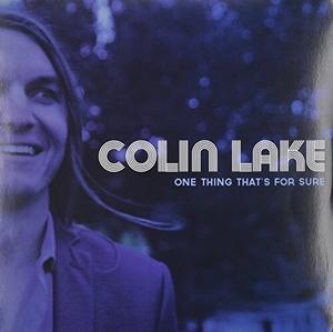 Виниловая пластинка Lake, Colin: One Thing That's for Sure