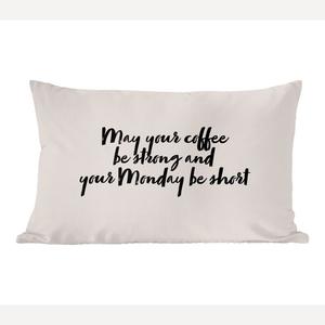 MuchoWow Декоративная подушка Диванная подушка Для гостиной Декоративная подушка 50 x 30 см Цитаты - Пословицы - Пусть кофе будет крепким, а понедельник коротким - Кофе - Чехлы на диванные подушки - без наполнителя