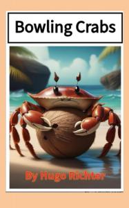 Bowling Crabs (Independently published)