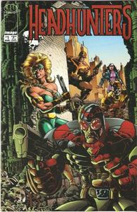 Headhunters #1 April 1997 (Image Comics)