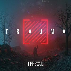 Виниловая пластинка I Prevail: Trauma
