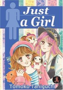 Just a Girl, Book 1 (CPM Manga)