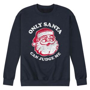 Мужской свитшот Only Santa Can Judge Me Licensed Character