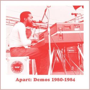 Виниловая пластинка Gibson, Andre & Universal Togetherness Band - Apart: Demos (1980-1984) - White