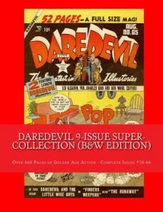 Daredevil 9-Issue Super-Collection (B&W Edition): Over 460 Pages of Golden Age Action - Complete Issues #58-66 (CreateSpace Independent Publishing Platform)