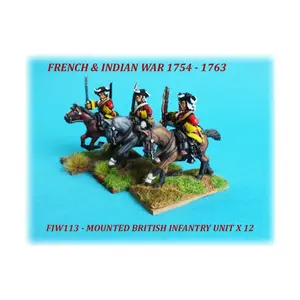 Конное британское пехотное подразделение, French & Indian War 1754-1763 (28mm)