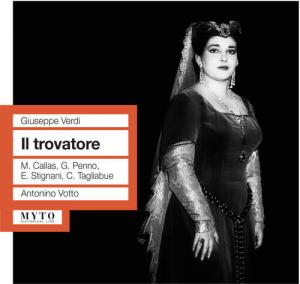 CD диск Verdi / Callas / Penno / Votto: Il Trovatore