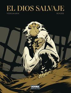 EL DIOS SALVAJE (NORMA EDITORIAL, S.A.)