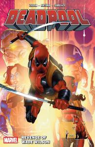 Deadpool By Cody Ziglar Vol. 3: Revenge Of Wade Wilson (Marvel Universe)