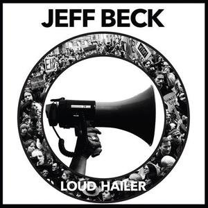 Виниловая пластинка Beck, Jeff: Loud Hailer