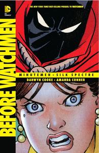 Before Watchmen: Minutemen/Silk Spectre (DC Comics)