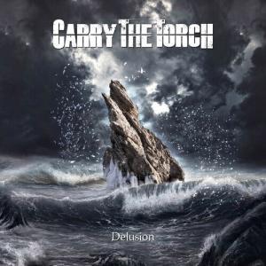 CD диск Carry the Torch: Delusion