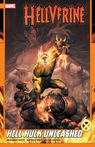 Hellverine Vol. 2: Hell Hulk Unleashed (Marvel Universe)
