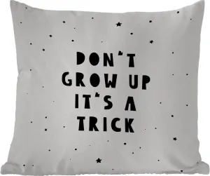 Подушка для улицы - Цитаты - Не взрослей, это трюк - Малыш - Звезды - Дети - 50x50 см - Водонепроницаемая - Подушка для отдыха - Удобная - Подушка с рисунком MuchoWow