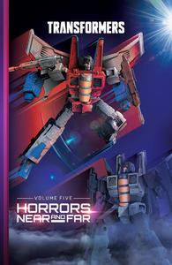 Transformers, Vol. 5: Horrors Near and Far (Transformers (2019)) (IDW Publishing)