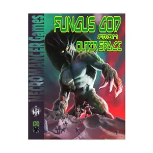 Модуль Fungus God from Outer Space (CC), Castles & Crusades (Frog God Games)