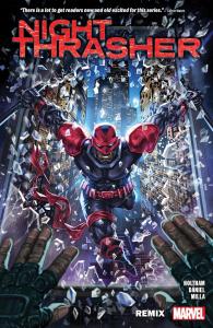 Night Thrasher: Remix (Marvel Universe)
