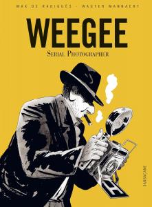 Weegee: Serial Photographer (SARBACANE)
