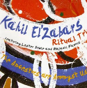 CD диск Kahil El'Zabar's Ritual Trio: The Ancestors Are Amongst Us
