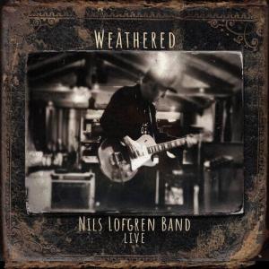 CD диск Lofgren, Nils: Nils Lofgren Band: Weathered (Double cd)