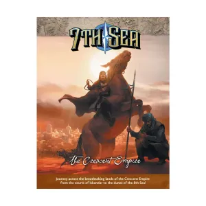 Crescent Empire, 7th Sea (2nd Edition) (John Wick Presents), твердый переплет