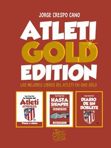 Atleti GOLD Edition (Spanish Edition) (Independently published)