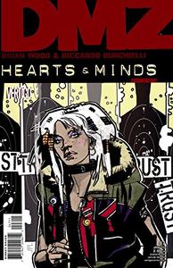 DMZ #47 (Comic) (Hearts and Minds, 3 of 5) (Vertigo)