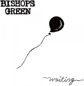 Виниловая пластинка Bishops Green - Waiting