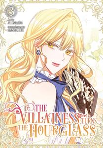 The Villainess Turns the Hourglass, Vol. 3 (Ize Press)