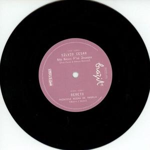 Сингл 7" Cesar, Silvia / Bebeto: Nao Nasci P'ra Jogador / Princesa Negra De Angola