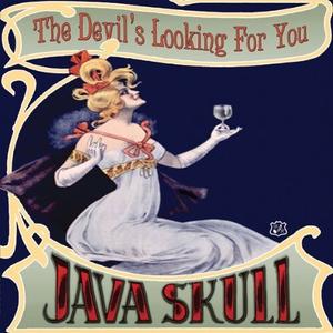 Виниловая пластинка Java Skull: Devil's Looking for You