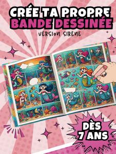 Crée ta propre bande dessinée - Version sirène: Livre pour enfant dès 7 ans (French Edition) (Independently published)