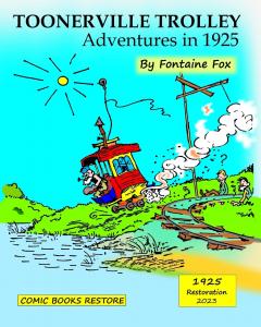 Toonerville Trolley: Adventures in 1925 (Blurb)