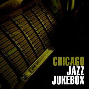CD диск Chicago Jazz Jukebox / Various: Chicago Jazz Jukebox / Various