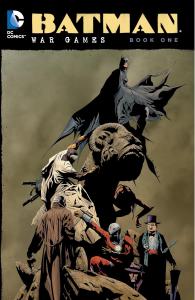 Batman: War Games Book One (DC Comics)