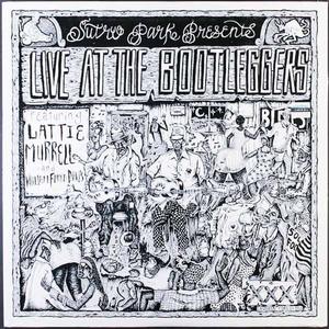 Виниловая пластинка LP Live At The Bootleggers: Featuring Lattie Murrell And William Floyd Davis - Various Artists
