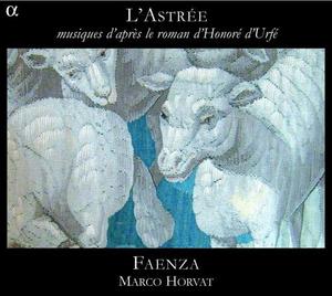CD диск Ensemble Faenza: L'astree Music Inspired By Honore D'urfe's Novel
