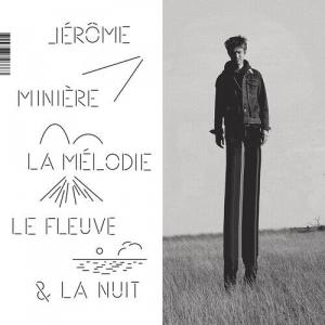 CD диск Miniere, Jerome: La Melodie Le Fleux et La Nuit