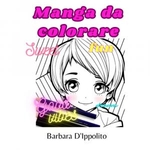 Manga da colorare (Italian Edition) (Independently published)