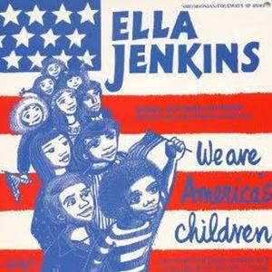 Диск CD We Are America's Children - Ella Jenkins