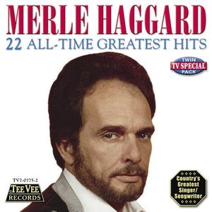 CD диск Haggard, Merle: 22 All Time Greatest Hits