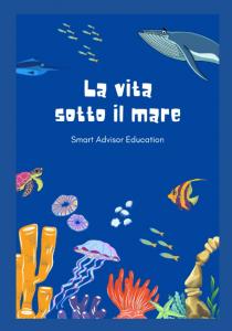 La vita sotto il mare: scopriamo insieme il fondale marino (Italian Edition) (Independently published)