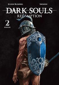 DARK SOULS: REDEMPTION, Vol. 2 (manga): Bonfire (Volume 2) (Yen Press)