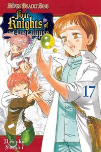 The Seven Deadly Sins: Four Knights of the Apocalypse 17 (Kodansha Comics)