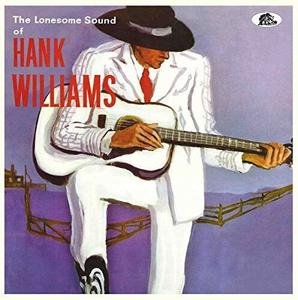 Виниловая пластинка Williams, Hank: Lonesome Sound