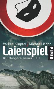 Laienspiel: Kluftingers neuer Fall (Piper Verlag GmbH)