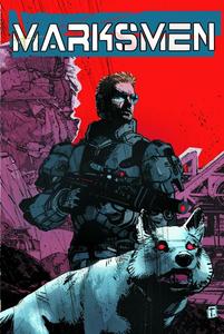 Marksmen Volume 1 TP (Image Comics)