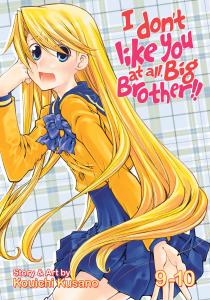 Манга I Don't Like You At All, Big Brother!! Manga Omnibus Volume 5