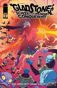 Gladstones School For World Conquerors #3 (IMAGE COMICS)