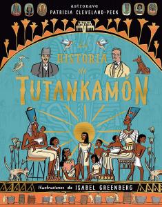 La historia de Tutankamón (NORMA EDITORIAL, S.A.)